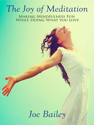 cover image of The Joy of Meditation